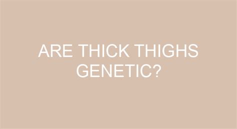 Thick Thighs: How to Tone and Firm Them